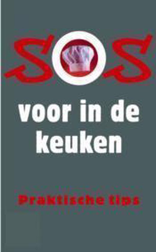 Sos Praktische Tips Voor In De Keuken - Div.