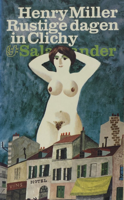 Rustige dagen in clichy - Henry Miller, Gerrit Komrij