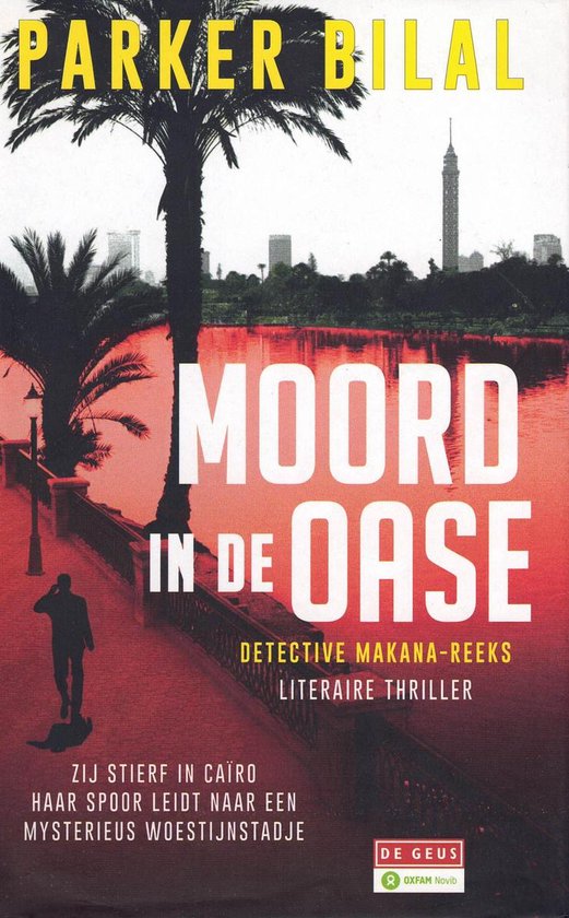 Moord in de oase - Parker Bilal