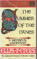 The Summer of the Danes - Ellis Peters