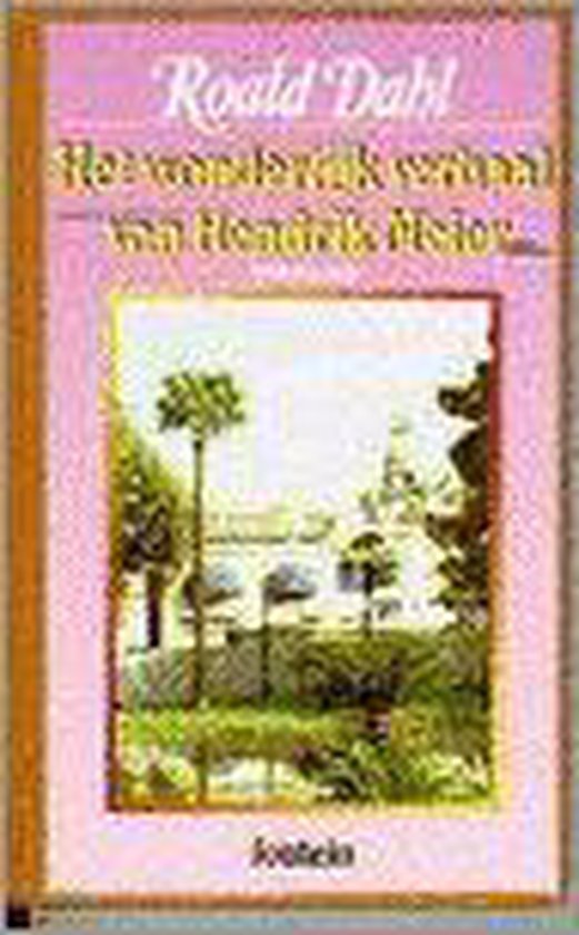Het wonderlijke verhaal van Hendrik Meier - Roald Dahl, Tom Eyzenbach