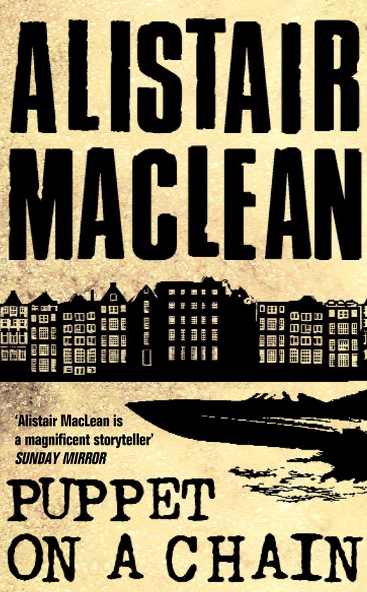 Puppet On A Chain - Alistair Maclean