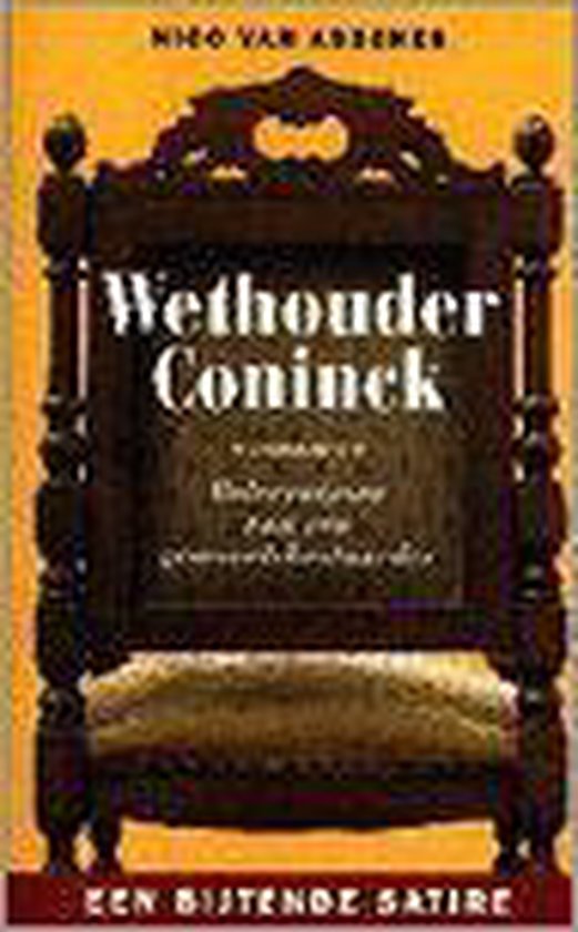 Wethouder coninck - Nico van Abbenes