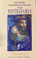 Ware voorspellingen van nostradamus - Centurio - Centurio, Wolfgang Simson