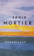 Godenslaap - Erwin Mortier