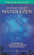 Kunst van het handlezen - geheimen die in elke hand geschreven staan - Reid Lori