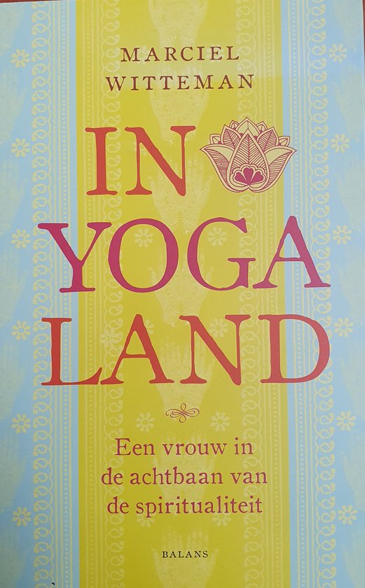 In Yogaland - Marciel Witteman