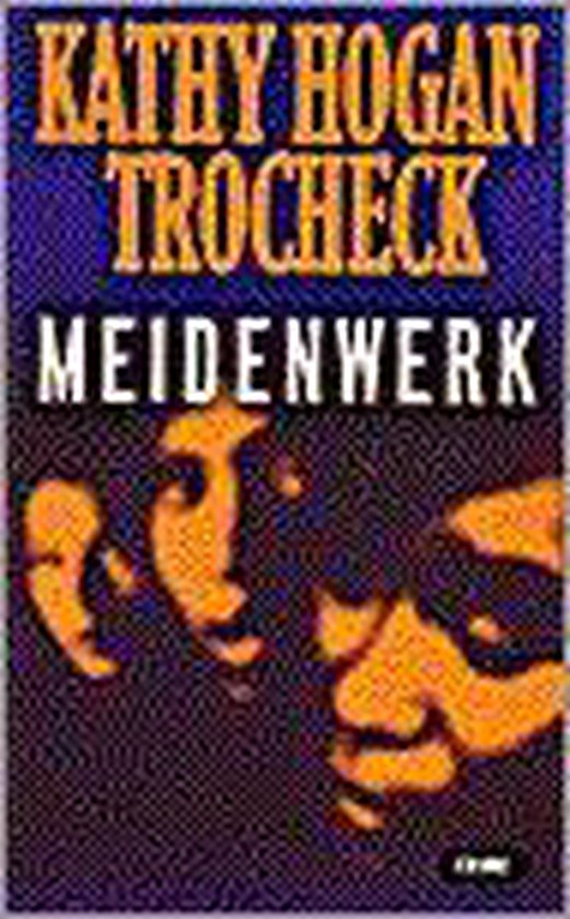 Meidenwerk - Trocheck