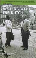 Dealing with the Dutch - Jacob Vossestein