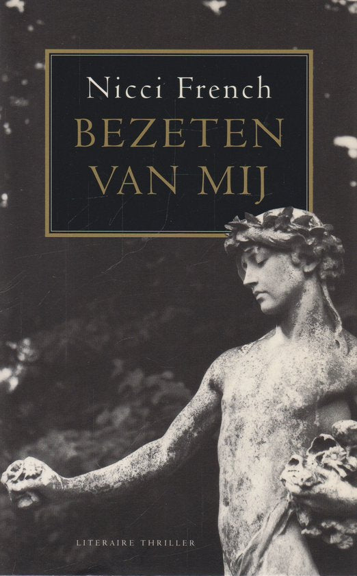 Bezeten Van Mij - Nicci French, Molly van Gelder