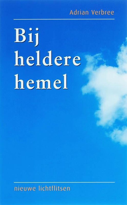 Bij heldere hemel - A. Verbree