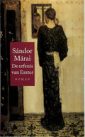 Erfenis Van Eszter - Sándor Márai