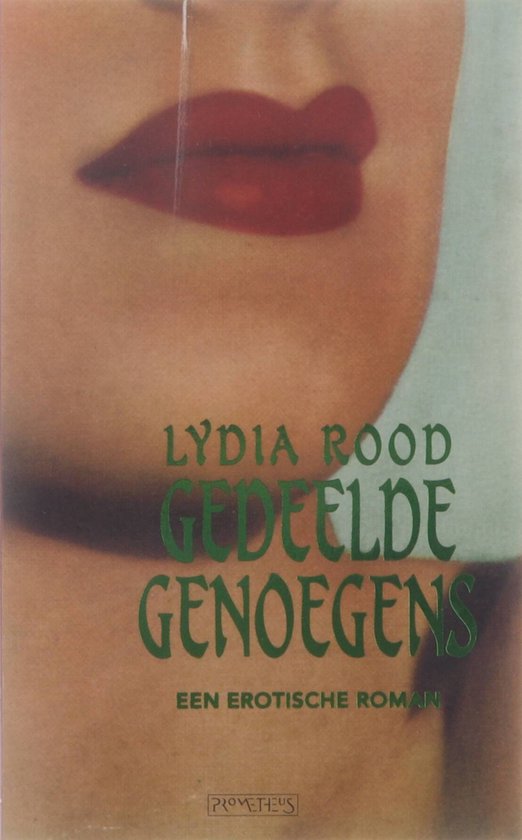 Gedeelde genoegens - Lydia Rood