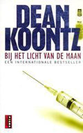 Bij Het Licht Van De Maan - Dean R. Koontz