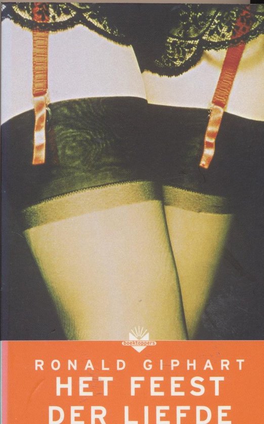Het feest der liefde - Ronald Giphart