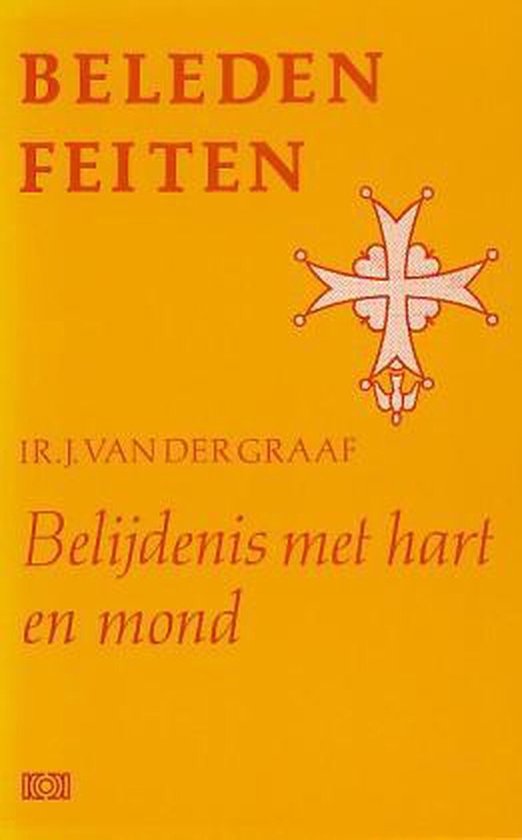 Beleden feiten - J. van der Graaf