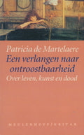 Een verlangen naar ontroostbaarheid - Patricia de Martelaere
