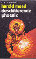 De Schitterende Phoenix - Harold Mead