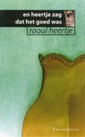 En Heertje Zag Dat Het Goed Was - Raoul Heertje