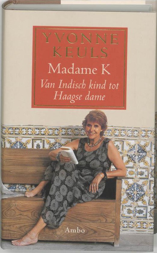 Madame K - Yvonne Keuls