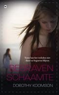 Begraven schaamte - Dorothy Koomson