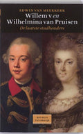 Willem V En Wilhelmina Van Pruisen - Edwin van Meerkerk