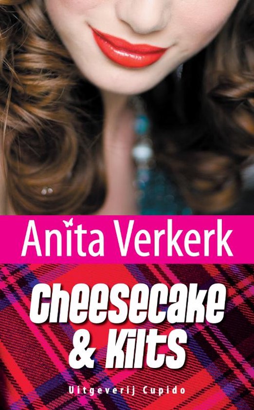 Cheesecake & kilts - Anita Verkerk