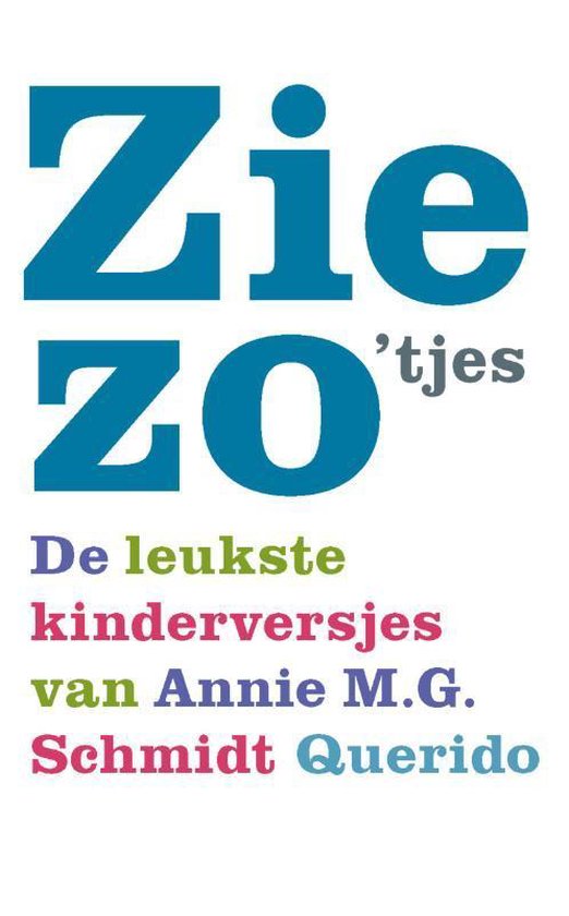 Ziezo'tjes - Schmidt A.M.G., Annie M.G. Schmidt