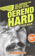 Oerend Hard - Jos Palm