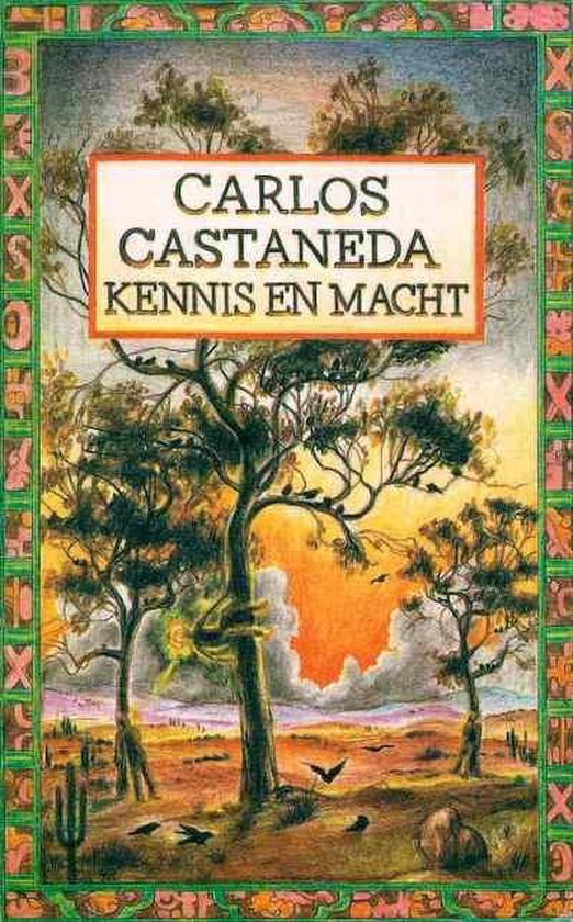 Kennis en macht - C. Castaneda