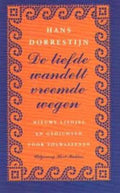 De liefde wandelt vreemde wegen - Hans Dorrestijn