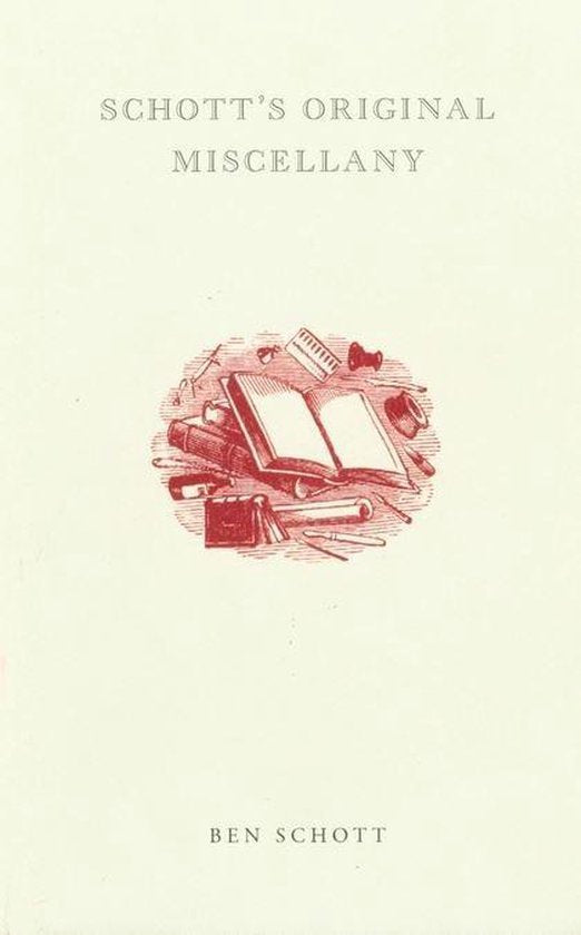 Schotts Original Miscellany - Ben Schott