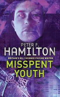Misspent Youth - Peter F. Hamilton, Hamilton Peter F