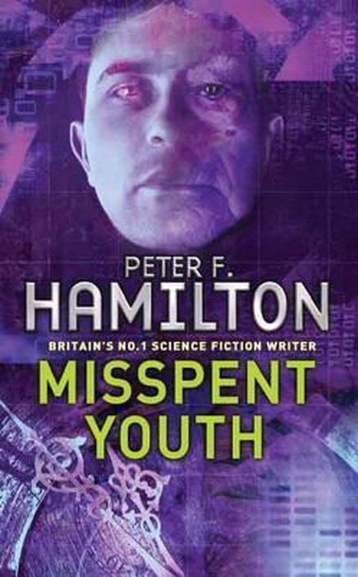 Misspent Youth - Peter F. Hamilton, Hamilton Peter F