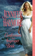 Confessions Of An Improper Bride - Jennifer Haymore