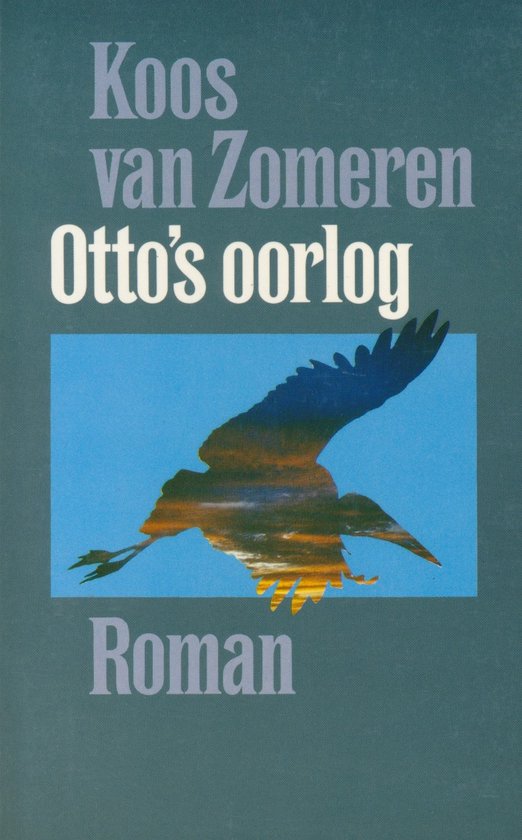 Otto's oorlog - Koos van Zomeren, Tonny van Winssen