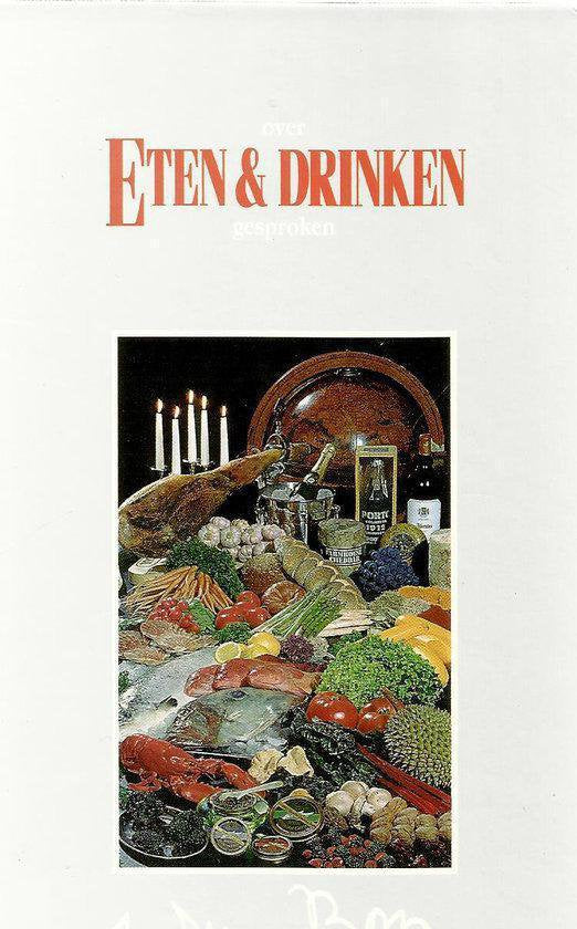 Over eten en drinken gesproken - John van de Ven