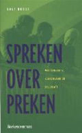 Spreken Over Preken - Rolf Robbe