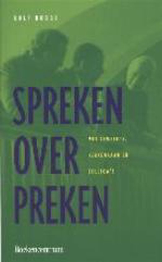 Spreken Over Preken - Rolf Robbe
