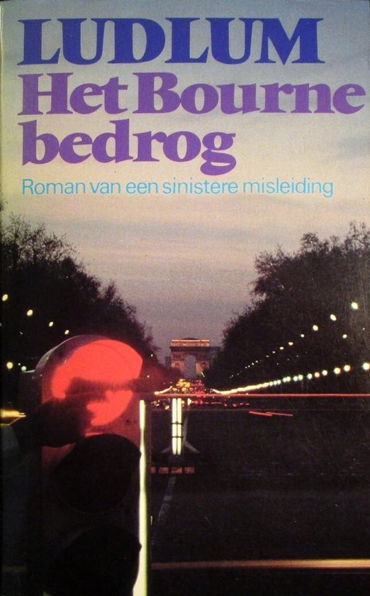 Het Bourne bedrog - Robert Ludlum