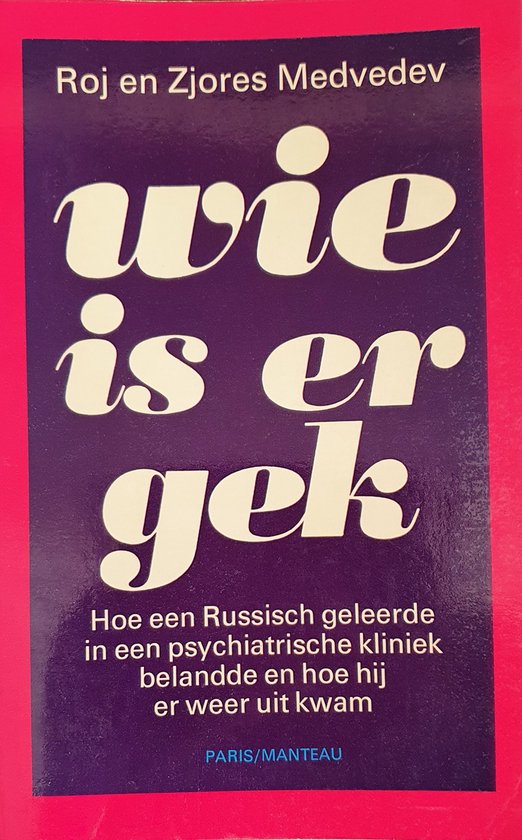 Wie is er gek - Medvedev