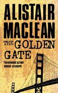 Golden Gate - Alistair Maclean
