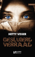 Gesluierd verraad - Hetty Visser