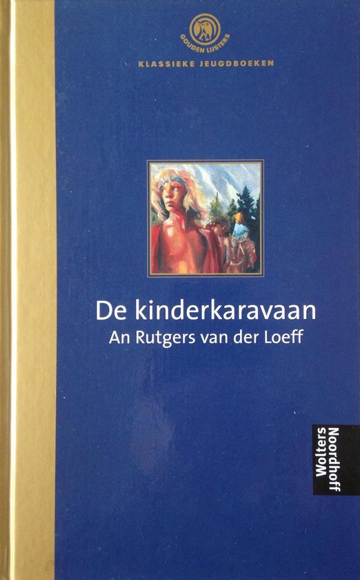 de kinderkaravaan - An Rutgers van der Loeff, Kees de Kiefte