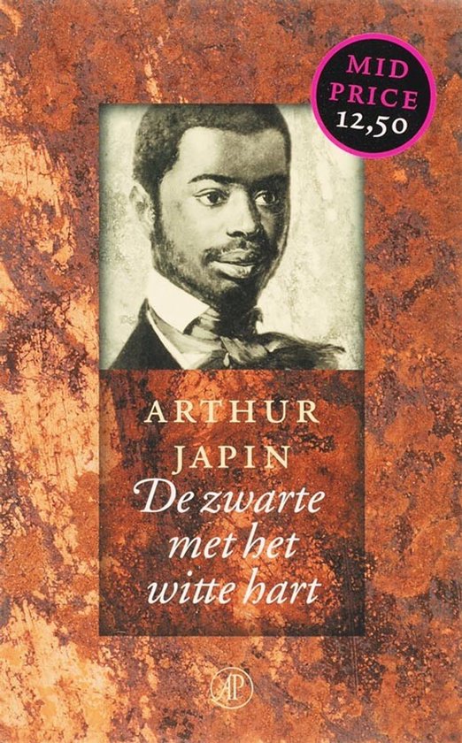 De Zwarte Met Het Witte Hart - Arthur Japin
