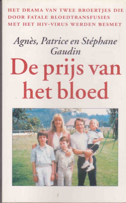 De prijs van het bloed - AgnÈS Gaudin, Patrice Gaudin