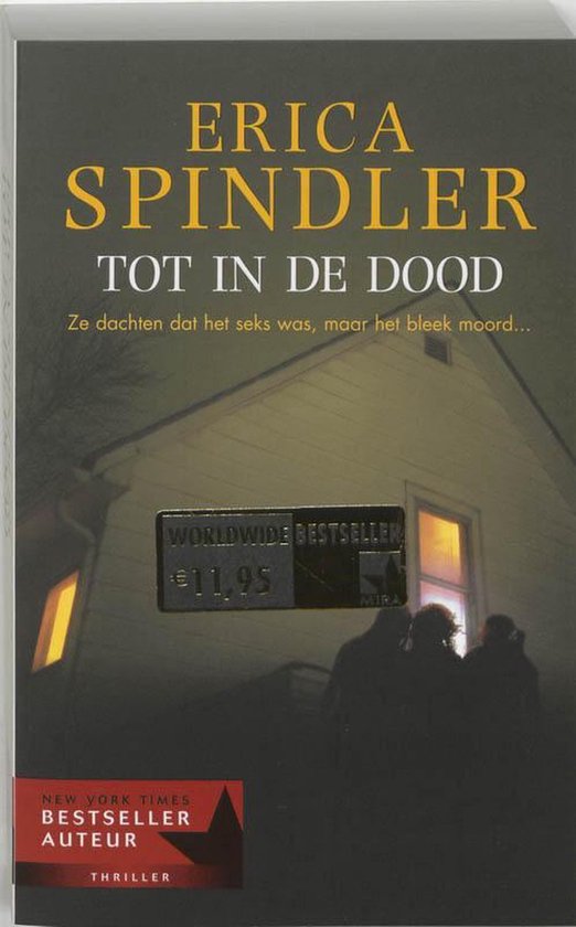 Tot In De Dood - Erica Spindler