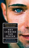 Het lekkere van pesten - Edward van de Vendel, Julian van Dalen