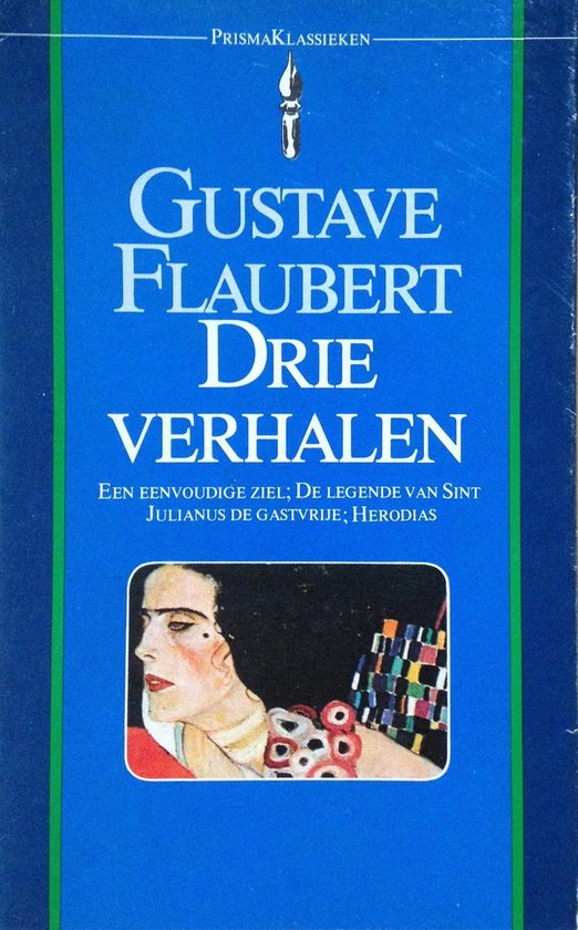 Drie verhalen - Gustave Flaubert