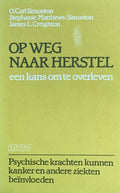 Op Weg Naar Herstel - O. .C. Simonton, S.M. / Creighton, J.L. Simonton